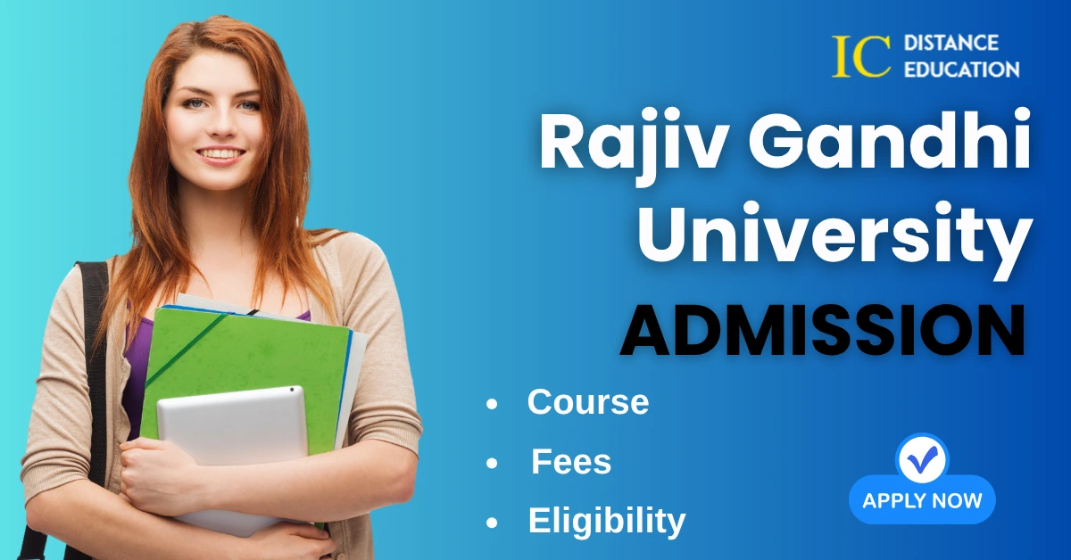 Rajiv Gandhi University Admission