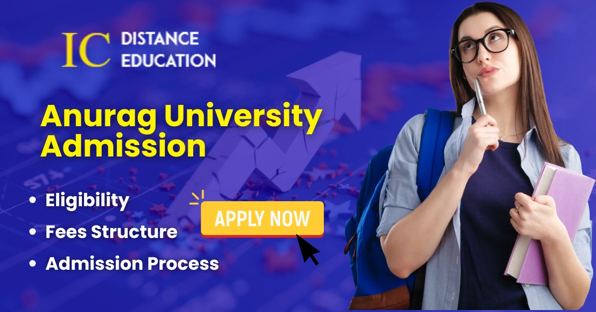 Anurag University Admission